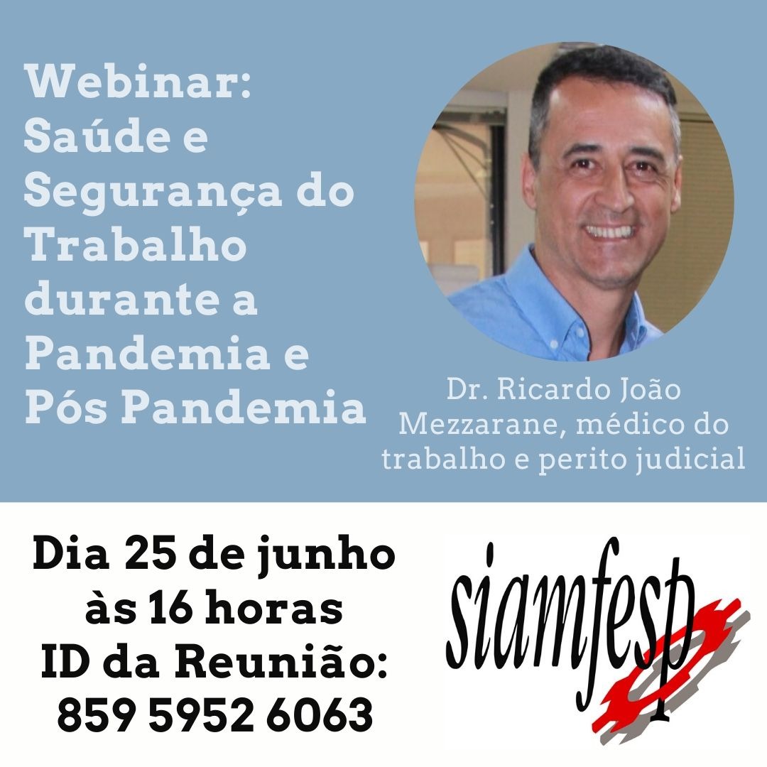 Webinar: "Saúde e Segurança do Trabalho durante a Pandemia e Pós Pandemia"