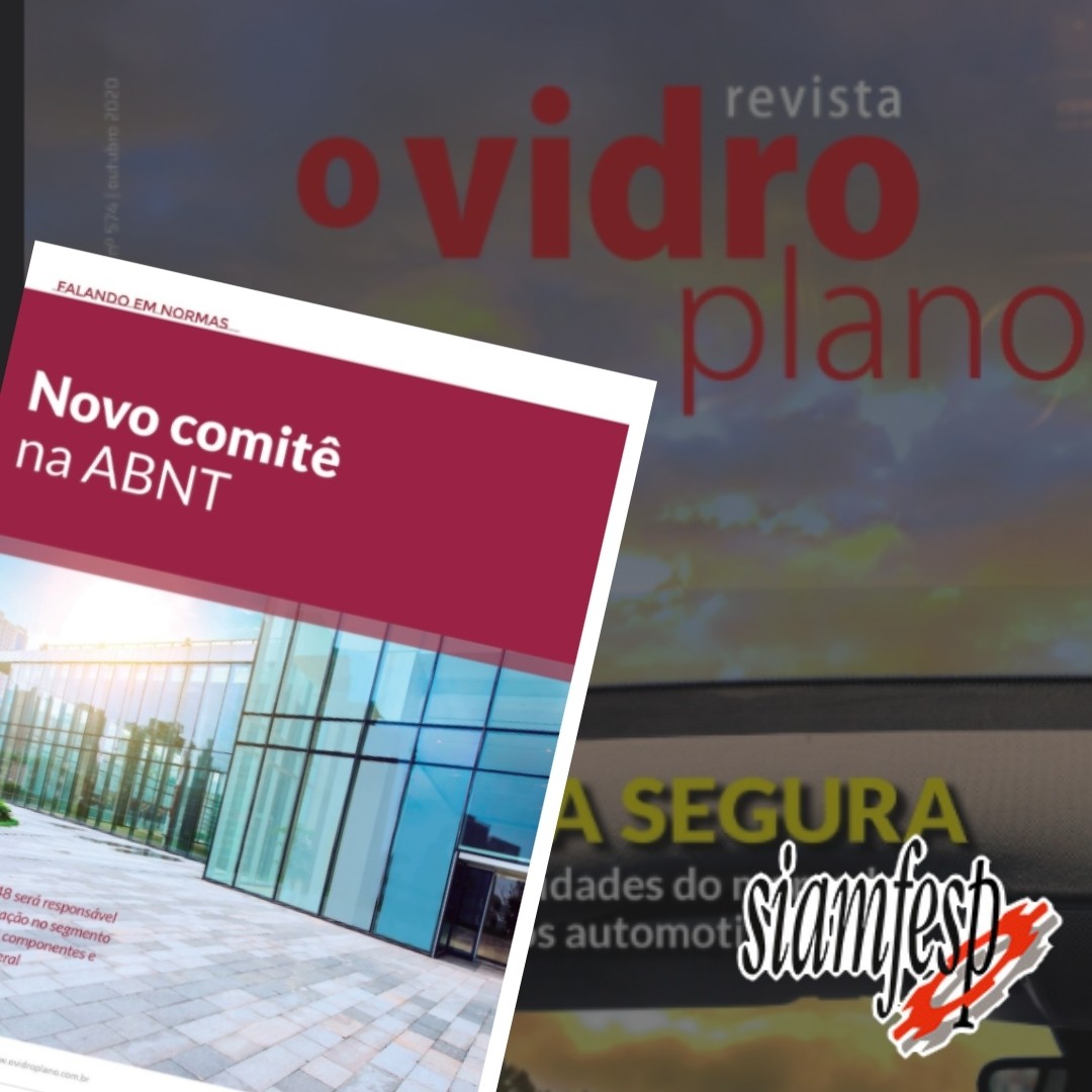 A criação do ABNT/CB-248 foi matéria na Revista O Vidro Plano