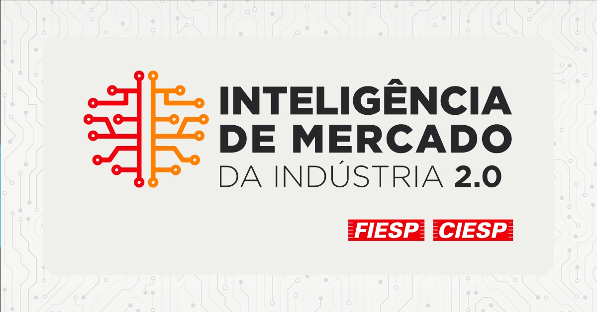 Inteligência de Mercado da Indústria agora é 2.0